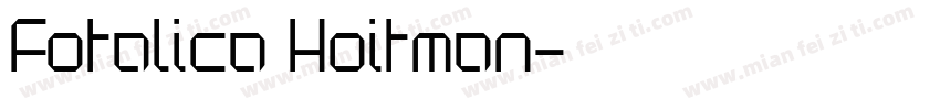 Fotalica Hoitman字体转换